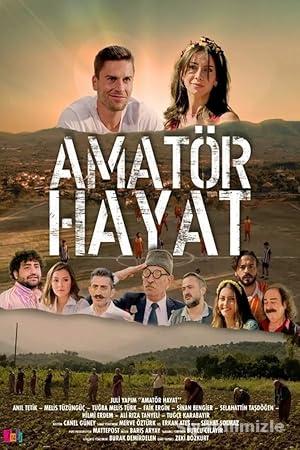 Amatör Hayat 2022 Yerli Filmi Full Sansürsüz izle