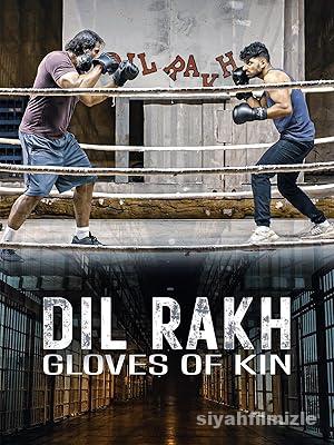 Dil Rakh: Gloves of Kin 2023 Türkçe Dublaj Altyazılı izle