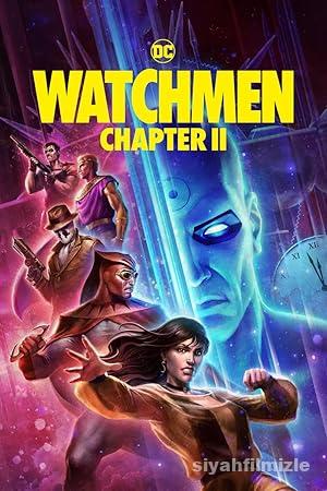 Watchmen: Chapter II 2024 Türkçe Dublaj Altyazılı Full izle